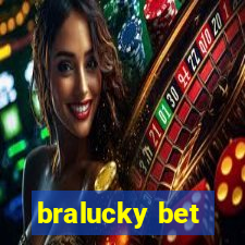 bralucky bet